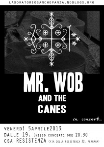 mr wob and the canes